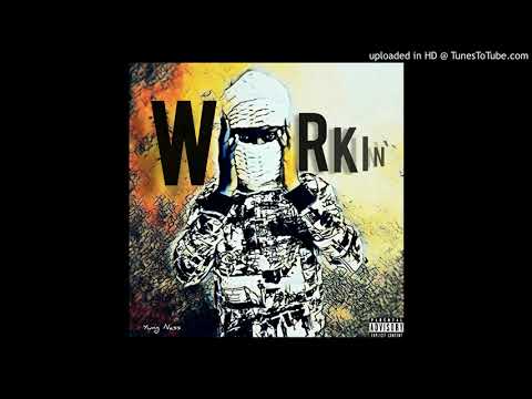 Workin'_Yung Nass ft Julbus (Official Audio)