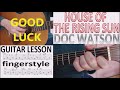 HOUSE OF THE RISING SUN - DOC WATSON fingerstyle GUITAR LESSON