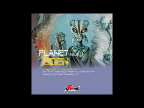 Planet Eden - Folge 03 (Komplettes Hörspiel)