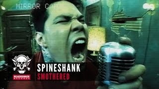 Spineshank - Smothered (Official Music Video)