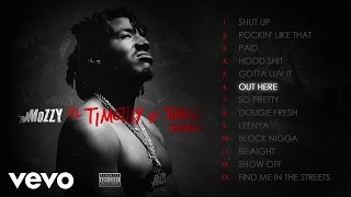 Mozzy - Out Here (Audio)