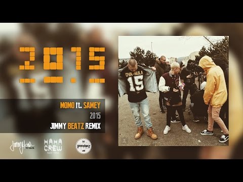 MOMO ft. SAMEY - 2015 (Jimmy Beatz REMIX)