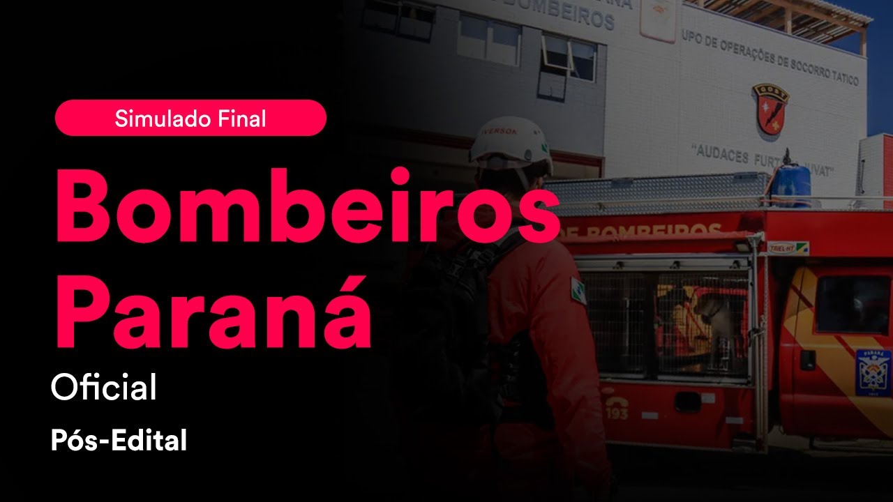 Simulado Final CBM Paraná – Cargo: Oficial - Pós-Edital - Correção