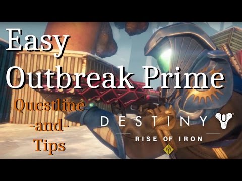 Easy Outbreak Prime Questline, Destiny: Rise of Iron