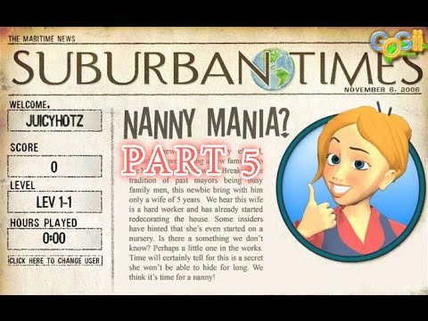 Nanny Mania - Gameplay Part 5 (Level 5-1 to 5-5)