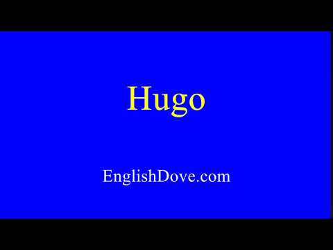 How to pronounce Hugo in American English.
