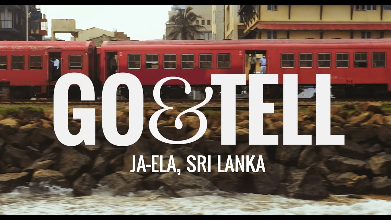 GO&TELL Ja-Ela, Sri Lanka Highlights Video