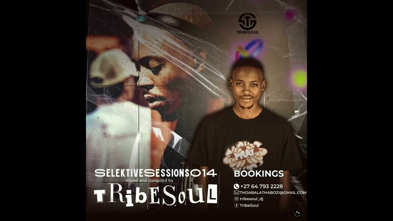 TribeSoul - Selektive Sessions 014 🔥🦾🕴🏿