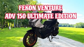 FEKON VENTURE ADV 150 ULTIMATE VERSION | ADV 150