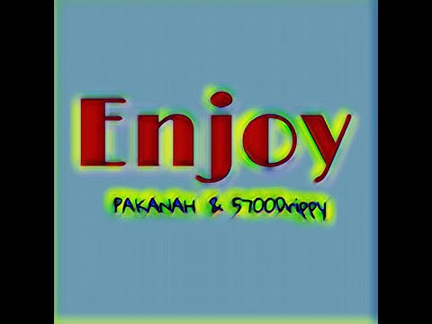 ENJOY - PAKANAH X 5700_Drippy