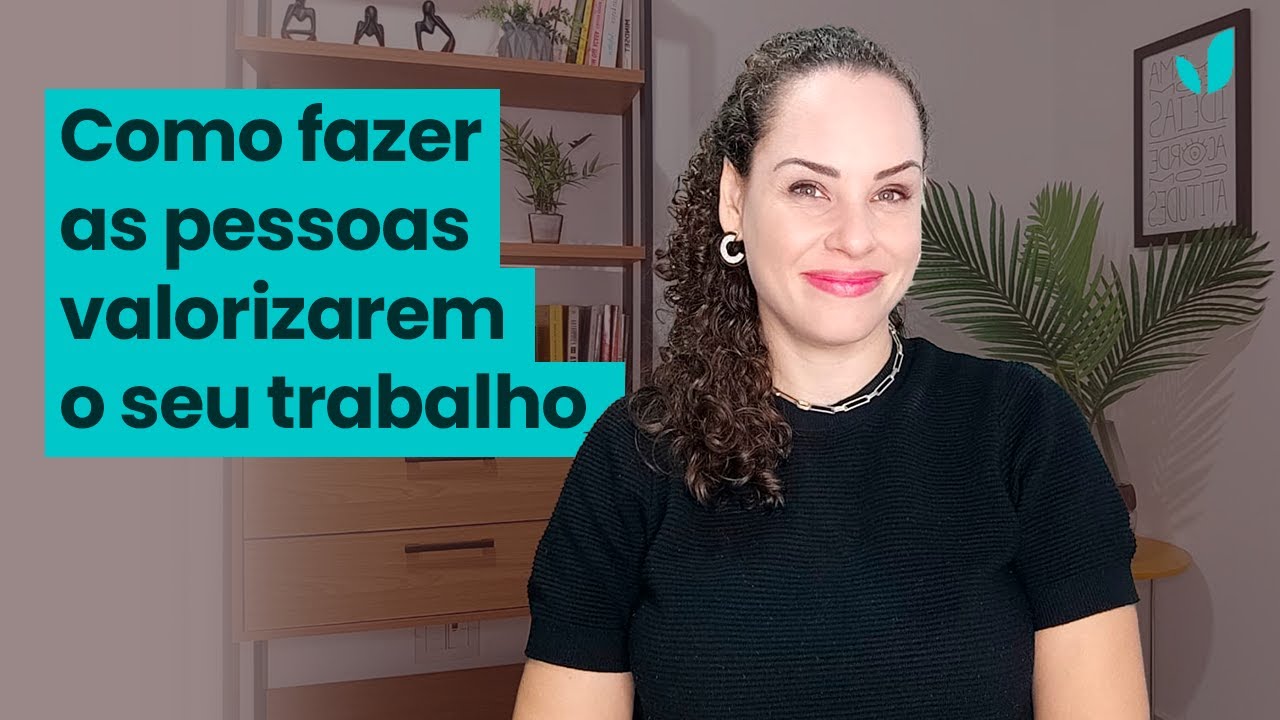 Aprenda a ter o reconhecimento profissional que você merece | Jhanda Siqueira