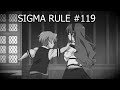 SIGMA RULE #119 - RUDEUS