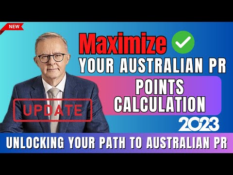 Good News: Maximize your Australian PR points calculation in 2023