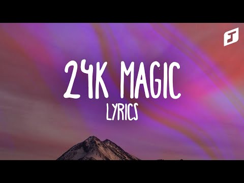 Bruno Mars – 24K Magic (Lyrics)