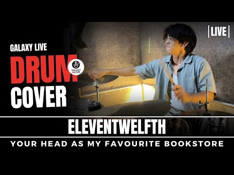 Eleventwelfth - Your Head as My Favourite Bookstore (Drum Cover by Puskows)