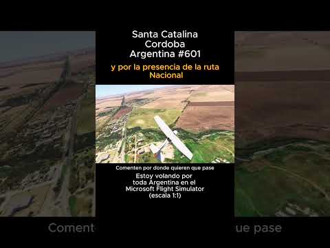 Santa Catalina, Cordoba desde el Microsoft Flight Simulator #santacatalina #cordoba #msfs #joaha45