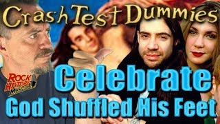 Crash Test Dummies Announce U S Reunion Dates To Celebrate "God Shuffled His Feet" Anniversary