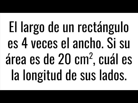 HALLAR LOS LADOS DE UN RECTÁNGULO. Geometría Básica