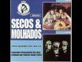 Secos & Molhados (CD Duplo - 1973 & 1974) - full álbum
