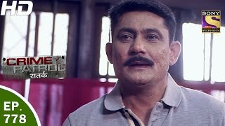 Crime Patrol - क्राइम पेट्रोल सतर्क - Ep 778 - Case 18 / 2017 - 17th Mar, 2017