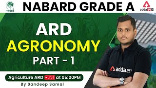 NABARD Grade A Preparation | NABARD Grade A ARD | Agronomy Part 1 by Sandeep Samal