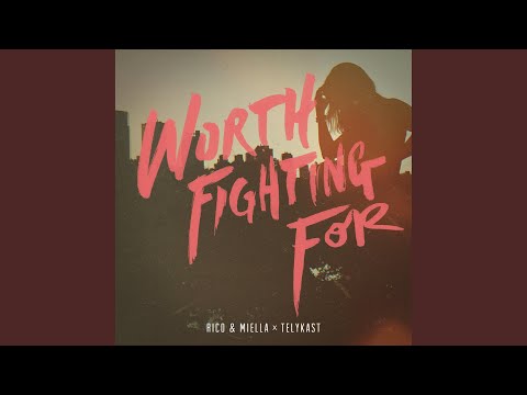 Worth Fighting For