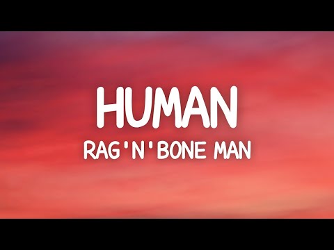 Rag'n'Bone Man - Human (Lyrics)  | [1 Hour Version]