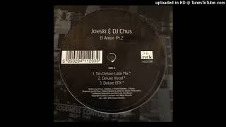 Joeski & DJ Chus | El Amor (Tim Deluxe Latin Mix)