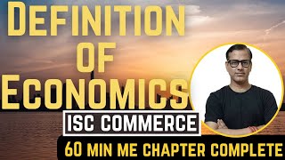 Definition of Economics ISC Class 11 | Sir Tarun Rupani Commerce