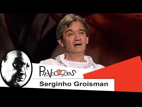 Provocações Retrô | Serginho Groisman | 2013
