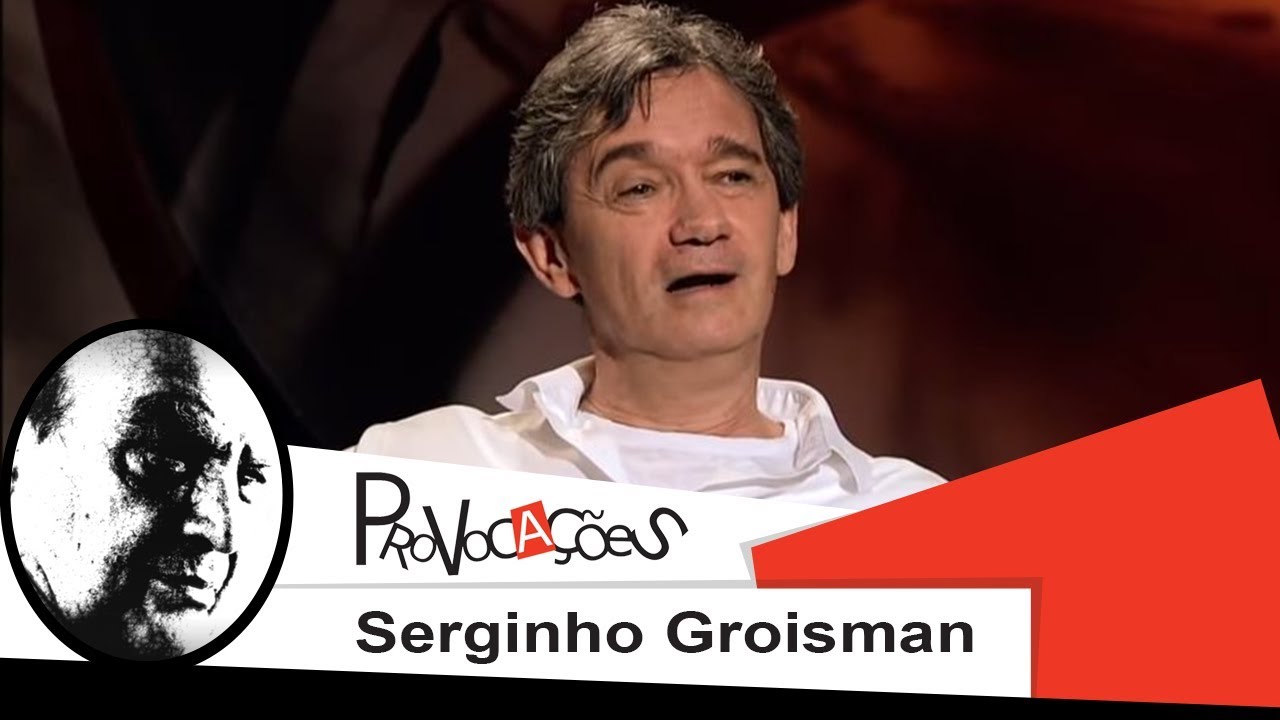 Provocações Retrô | Serginho Groisman | 2013