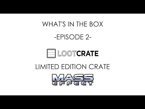 geekLIFE Suomi - What's in the Box - Episode 2 - Loot Crate - Exclusive Mass Effect Crate