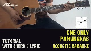 Download lagu Pamungkas - One Only [ Acoustic Karaoke with Chord & Lyric ] mp3