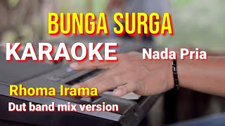 Download lagu BUNGA SURGA - Rhoma Irama | karaoke nada pria | lirik mp3 Download lagu BUNGA SURGA - Rhoma Irama | karaoke nada pria | lirik mp3