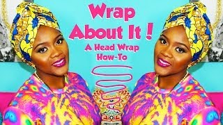 Wrap About It: A Turban Tying Tutorial (ft. "Choies")