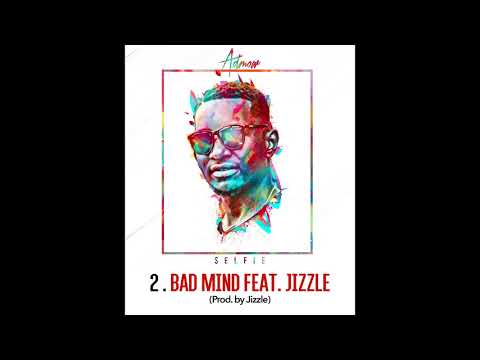 Admow - Bad Mind Feat. Jizzle (Prod By Jizzle) (Audio)