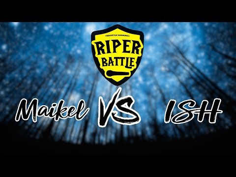 Riper Battle | OCTAVOS - Maikel vs ISH