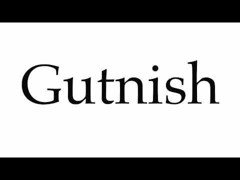 How to Pronounce Gutnish