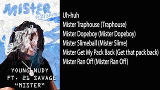 Young Nudy feat. 21 Savage - Mister [LYRICS]