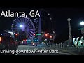 Atlanta GA  - 4K HDR - Relaxing Ride, Driving Downtown After Dark