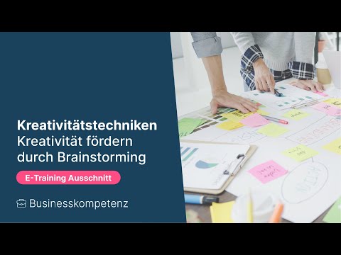 Kreativitätstechniken (Teil 1): Kreativität fördern durch Brainstorming