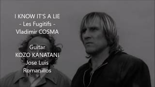 I Know It's a Lie - Les Fugitifs / Vladimir Cosma