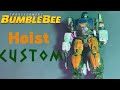 How I Customized A BumbleBee Movie HOIST!