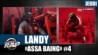 Planète Rap - Landy &quot;Assa Baing&quot;  #Jeudi