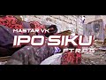 Mastar VK IPO SIKU Ft RPG Bazu Official Music Video