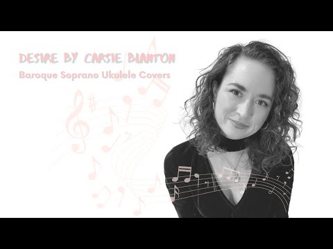 Desire by Carsie Blanton Ukulele Cover