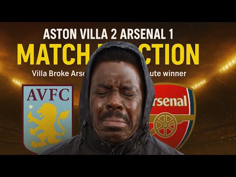 #HEATED LAST MINUTE DAGGER IN ARSENAL HEARTS  | VILLA 2 ARSENAL1 #football #epl #premierleague #fyp 