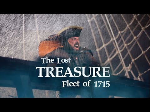The Lost Treasure Fleet of 1715 - Documentary
