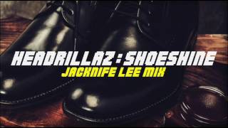 Headrillaz - Shoeshine (Jacknife Lee Mix)