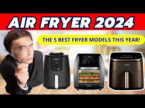✅AIR FRYER 2024 – WHICH MODEL TO CHOOSE? WE HAVE SELECTED THE TOP 5 OF 2024!